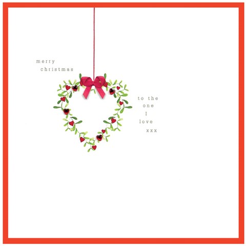 To The One I Love Christmas Card by Cinnamon Aitch