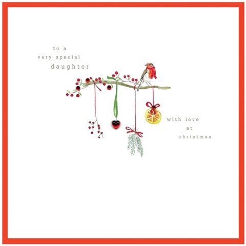 To a Very Special Daughter Christmas Card by Cinnamon Aitch